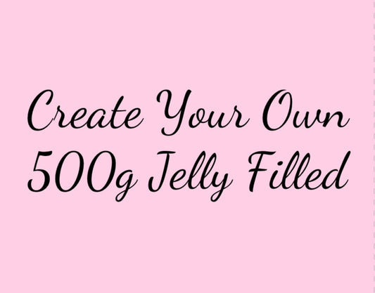 Create Your Own | Jelly Filled 500g